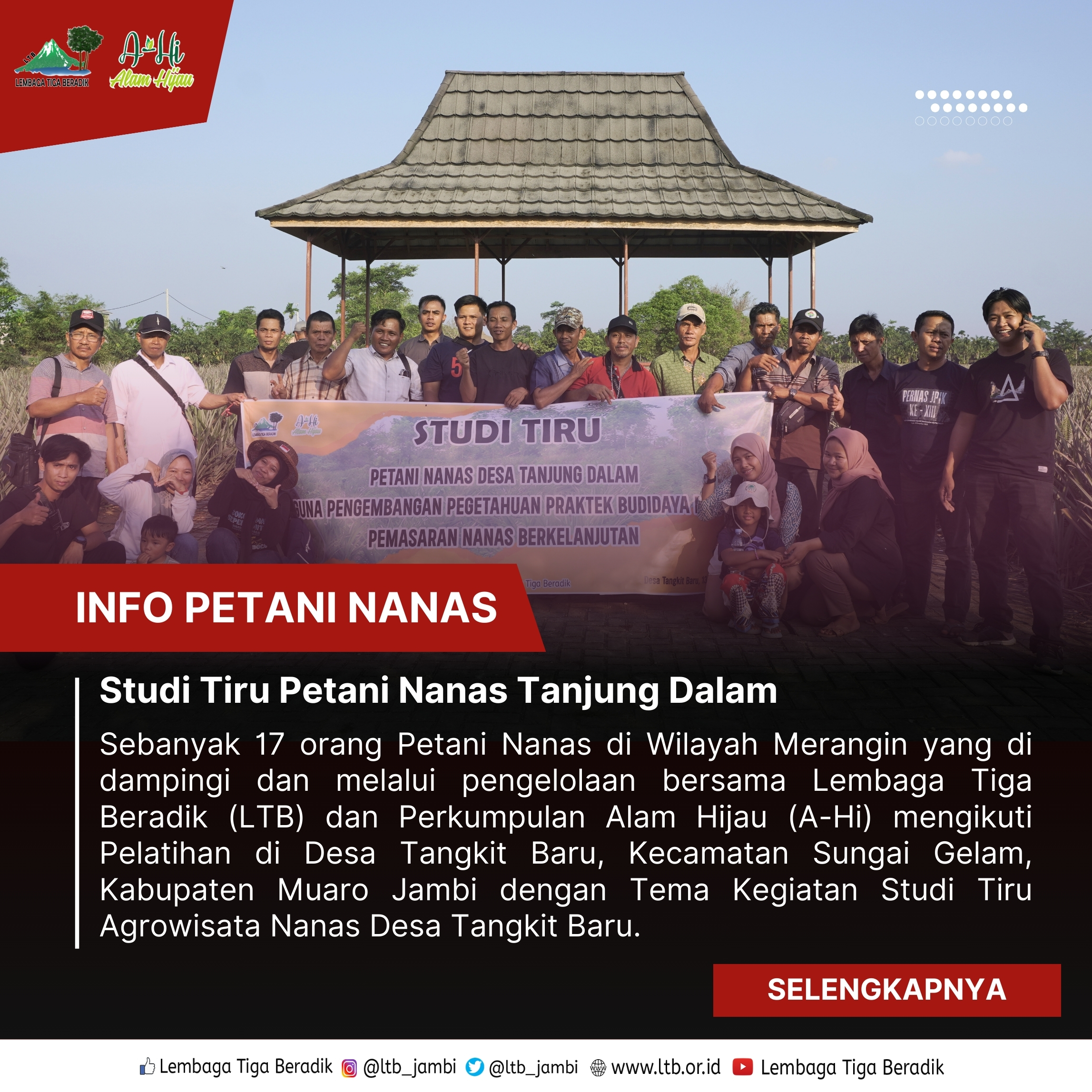Petani Nanas Desa Tanjung Dalam melakukan Studi Tiru ke Desa Tangkit Baru 
